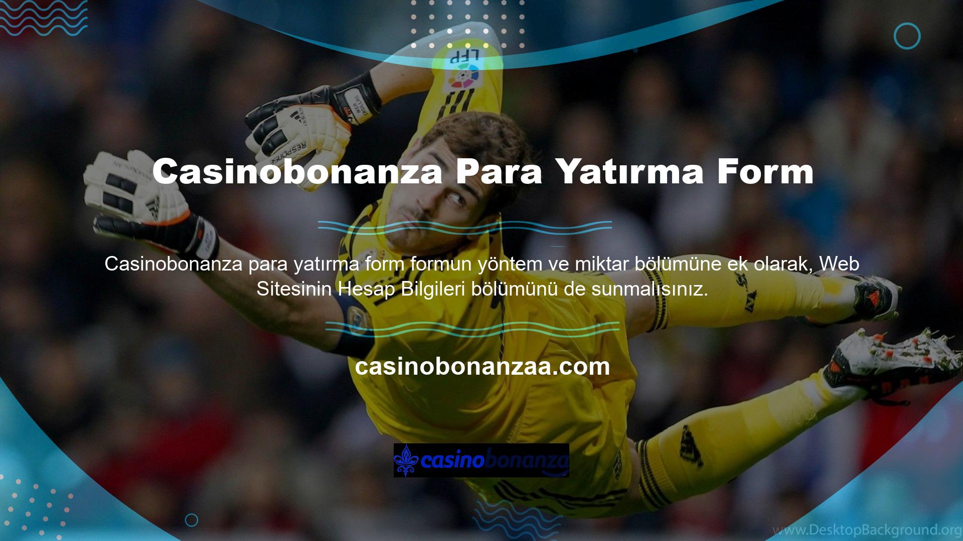 Süreç kurallara uygun olarak gerçekleştirildiğinde, Casinobonanza kısa sürede müşterinin hesabına aktarılır